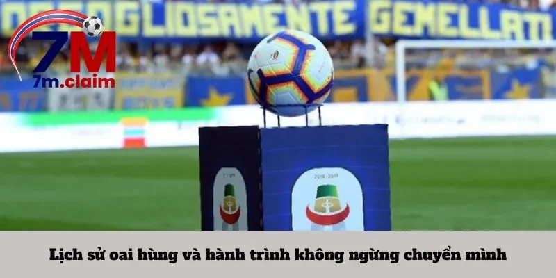 Lịch sử oai hùng và hành trình không ngừng chuyển mình