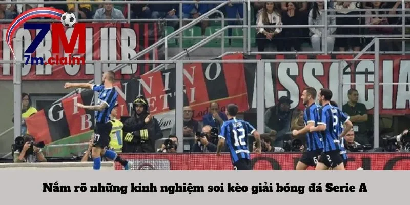 Nắm rõ những kinh nghiệm soi kèo giải bóng đá Serie A